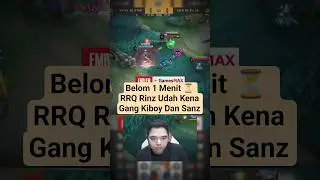 Belom 1 Menit ⏳ RRQ Rinz Udah Kena Gang Kiboy Dan Sanz #NEXTJagoanMabar #rrq #onic #sanz