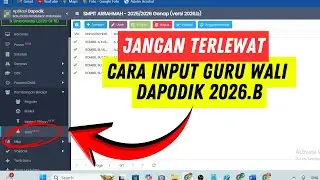 Cara Tambah Guru Wali Dapodik 2026 | Mudah&nbsp;- Terbaru