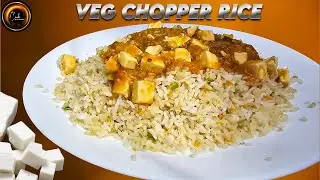 Paneer Veggie Chopper Rice Delight | Stir-Fried Rice with Spicy Paneer Gravy | वेज चॉपर राइस पनीर