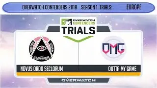 Novus Ordo Seclorum vs Outta My Game (Part 1) | OWC 2019 S1 Trials: Europe