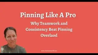 Pinning like a Pro: Why Teamwork and Consistency Beat Pinning Overload