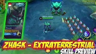 ZHASK SPECIAL SKIN EXTRATERRESTRIAL GAMEPLAY & SKILL PREVIEW - MOBILE LEGENDS