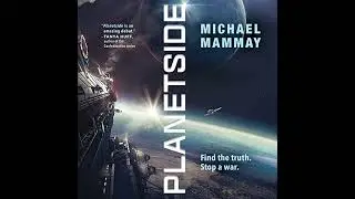 Planetside by Michael Mammay | Free Audiobook