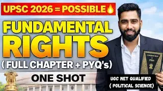 Fundamental Rights| FULL CHAPTER + PYQ&rsquo;s| UPSC Indian Polity| UPSC Prelims 2026🎯