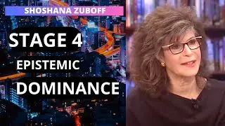 10/17. EPISTEMIC DOMINANCE - The Age of Surveillance Capitalism by Shoshana Zuboff