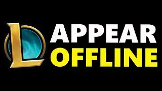 how to appear offline - League of Legends 2026
