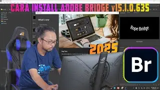 CARA INSTALL ADOBE BRIDGE 2025 v15.1.0.635