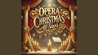 Opera Christmas All-Stars