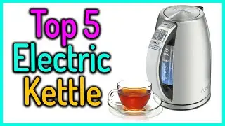 Top 5 Best Electric Kettle Reviews of 2021
