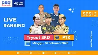 LIVE RANKING TRYOUT CAT-SKD (PTK) - SESI 2
