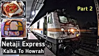 First Utkrisht Train Of Indian Railway: NetaJi Express Journey On Kalka Mail With Best Food In Train