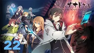 Tokyo Xanadu eX+ | How Else Are You Supposed to Go Fast | Part 22