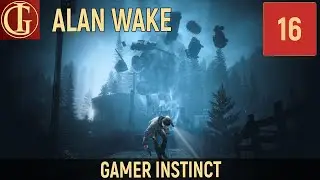 ПРОХОЖДЕНИЕ ALAN WAKE REMASTER | ЧАСТЬ 16 - DLC СИГНАЛ - ФИНАЛ