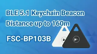 Discover the Power of FSC-BP103B BLE Keychain Beacon: Long range, Customizable
