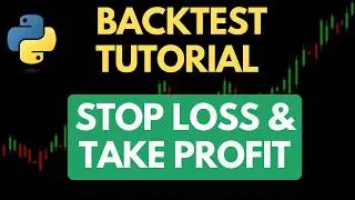 How to Backtest a Trading Strategy in Python | Stop Loss, Take Profit & Position Sizing Tutorial