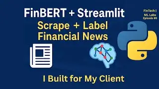 FinBERT-Powered Financial Headline Scraper & Sentiment Labeling Tool Built with Streamlit