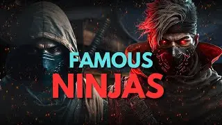 Famous Ninja Legends | Ancient Legendary Ninjas