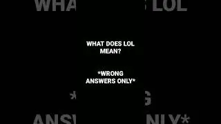 what does 'lol' mean?#lol #bruh #funny #memes