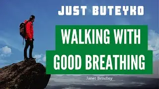 Buteyko 15 minute nose-breathing walk: walking uphill and in cold weather without feeling breathless