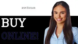 How To Buy Ann Taylor Items On Sale Online (2025)