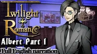Twilight Romance - Albert Part 1 (Full English Narration)(Genius Inc.)