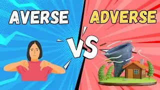 Adverse VS Averse