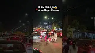 Anna nagar traffic in midnight #chennai #Annanagar #korakorafoodstreet #nightdrive #nightlife