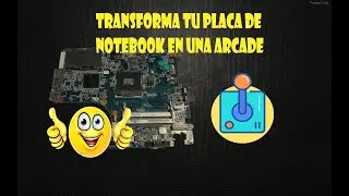 TRANSFORMA TU PLACA DE NOTEBOOK EN UNA CONSOLA  ARCADE part 1