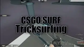CSGO Trick Surf Montage