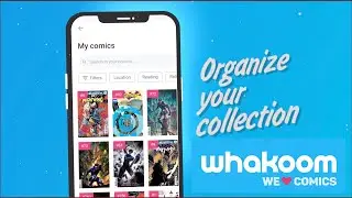 Whakoom - Organize your comics in a flash!