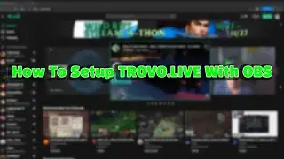 Ready To Go Live On Trovo?
