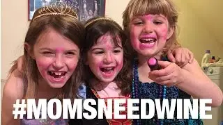 MOMS NEED WINE SONG