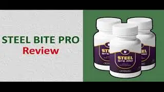 Steel Bite Pro Review - Customers Review Proves as #1 Supplement 2020