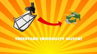 (PATCHED)Treestand invisibility glitch! (And here is how to do it)