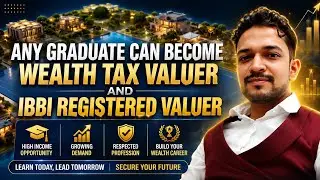 Career after becoming graduate | wealth tax valuer and IBBI Registered Valuer L&B for graduates