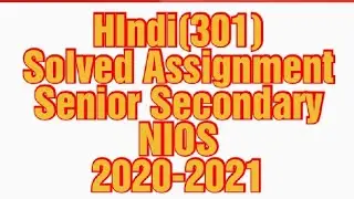 Hindi (301) | Solved Assignment | NIOS | Senior Secondary | 2020-2021 | NIOS IGNOU SMART GURU |