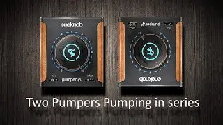 Two OneKnob Pumpers pumping in series