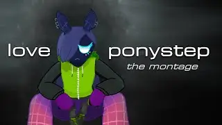 Love & Ponystep [Fortnite Montage]