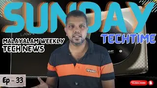Sunday Tech Time | Latest Tech News and Rumours | #sundaytechtime #technews #hellosgt EP-33