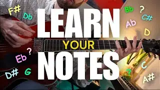 How to LEARN Your NOTES - Guitar Lesson