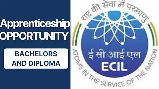 ECIL Recruitment 2023 | Apprenticeship | Bachelors and Diploma
