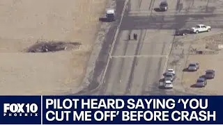 Pilots heard yelling at each other before plane crash | FOX 10 Phoenix