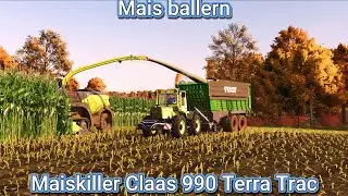 Mais ballern mit dem Claas 990 Terra Trac Maiskiller -LS25 Lunow Multiplayer-