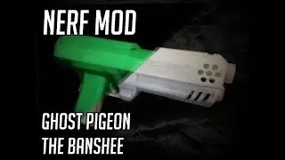 [NERF MOD] Banshee, the Ghost Pigeon, Featuring the Prototype Moonlight Flywheels!