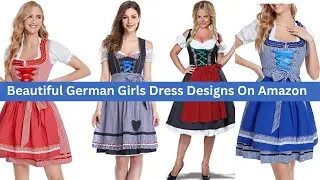 Beautiful German Girls Dress Designs On Amazon