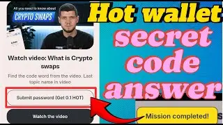 HOT wallet New missions secret code answer today |what Is crypto swaps?| Hot wallet 28Aug New code