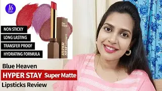 New Blue Heaven Hyper Stay Super Matte Non Transfer Lipstick Review & Swatches | Amazon Prime sale