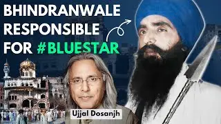 #Bhindranwale responsible for #BlueStar | Ujjal Dosanjh | Puneet Sahani