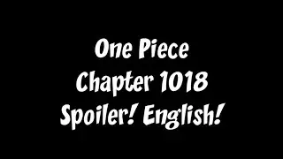 one piece 1018 spoilers reddit english