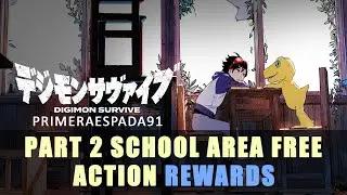 Digimon Survive: Part 2 School Area Free Action Rewards